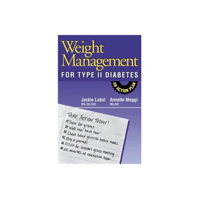 Weight Management for Type II Diabetes - by Jackie Labat & Annette Maggi (Paperback)