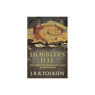 Hobbitus Ille - by J R R Tolkien (Hardcover)