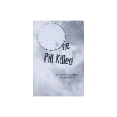 One Pill Killed - by Normandy D Piccolo (Paperback)