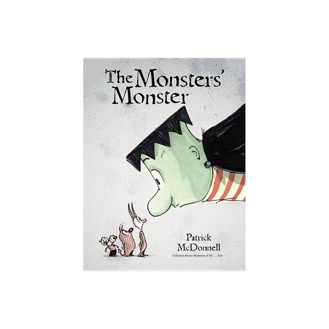 The Monsters Monster - by Patrick McDonnell (Hardcover)