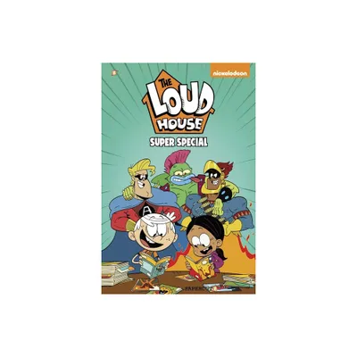 The Loud House Super Special - by The Loud House Creative Team (Paperback)