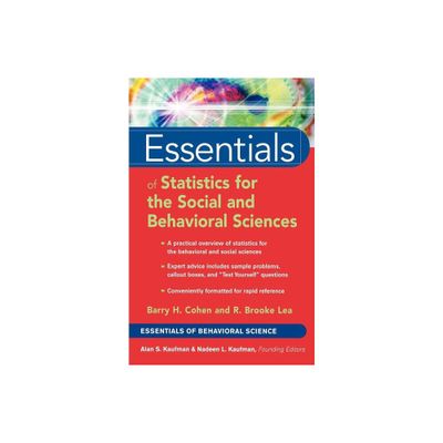 Essentials of Statistics for the Social and Behavioral Sciences - (Essentials of Behavioral Science) by Barry H Cohen & R Brooke Lea (Paperback)