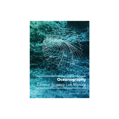 Oceanography - (General Sciences) by Shannon Othus-Gault (Paperback)