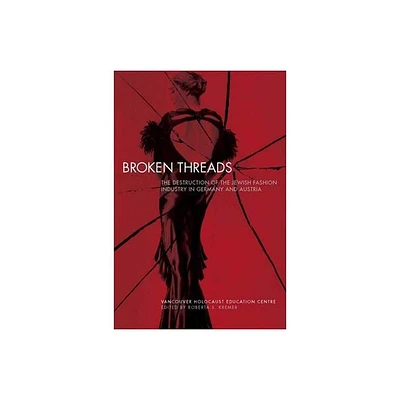 Broken Threads - by Roberta S Kremer (Hardcover)