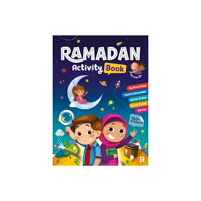 Ramadan Activity Book (Big Kids) - by Zaheer Khatri & Soulayman Segor (Paperback)