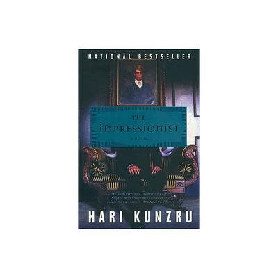 The Impressionist - by Hari Kunzru (Paperback)