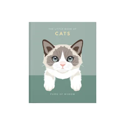 The Little Book of Cats - (Little Books of Lifestyle, Reference & Pop Culture) by Hippo! Orange (Hardcover)