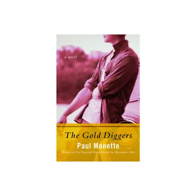 The Gold Diggers - by Paul Monette (Paperback)