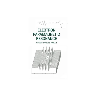 Electron Paramagnetic Resonance - by Marina Brustolon & Elio Giamello (Hardcover)