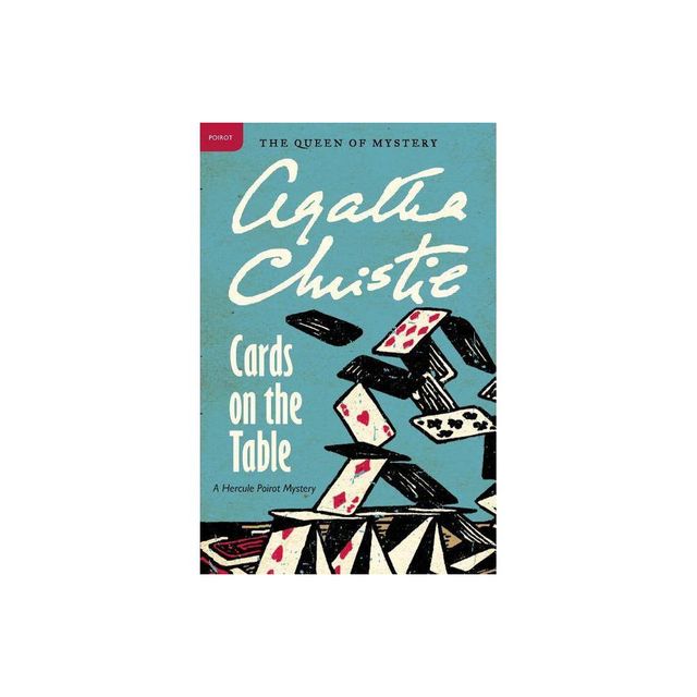 Cards on the Table - (Hercule Poirot Mysteries) by Agatha Christie (Paperback)