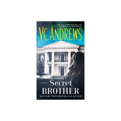 Secret Brother - (Dollanganger) by V C Andrews (Paperback)