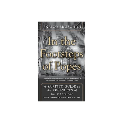 In the Footsteps of Popes - by Enrico Bruschini (Paperback)