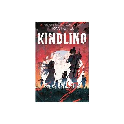 Kindling - by Traci Chee (Hardcover)