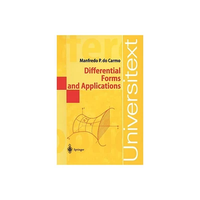 Differential Forms and Applications - (Universitext) by Manfredo P Do Carmo (Paperback)