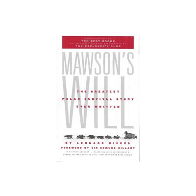 Mawsons Will - 2nd Edition by Lennard Bickel (Paperback)