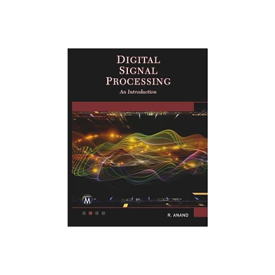 Digital Signal Processing - by R Anand (Hardcover)