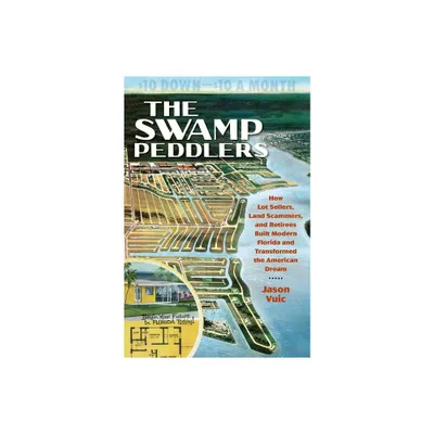 The Swamp Peddlers - by Jason Vuic (Paperback)