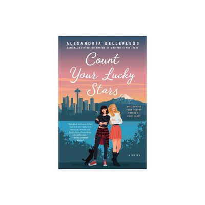 Count Your Lucky Stars - by Alexandria Bellefleur (Paperback)