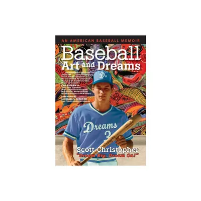 Baseball, Art, and Dreams