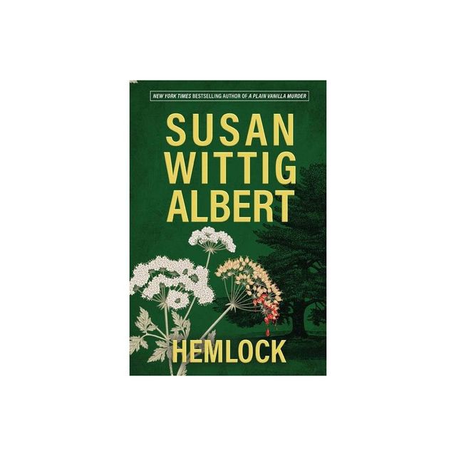 Hemlock - by Susan Wittig Albert (Paperback)