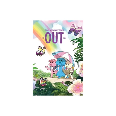 The Out Side: Trans & Nonbinary Comics - (Paperback)