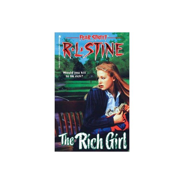 The Rich Girl - (Fear Street Superchillers) by R L Stine (Paperback)