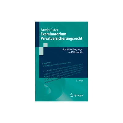 Examinatorium Privatversicherungsrecht - (Springer-Lehrbuch) 3rd Edition by Christian Armbrster (Paperback)