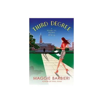 Third Degree - (Murder 101 Mystery) by Maggie Barbieri (Hardcover)