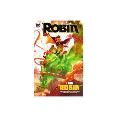 Robin Vol. 2: I Am Robin - by Joshua Williamson (Paperback)