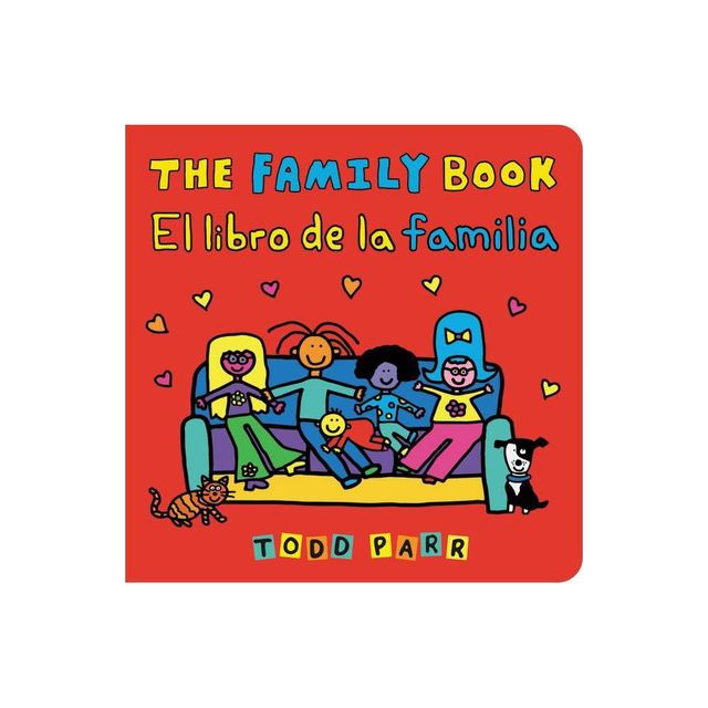 The Family Book / El Libro de la Familia - by Todd Parr (Board Book)