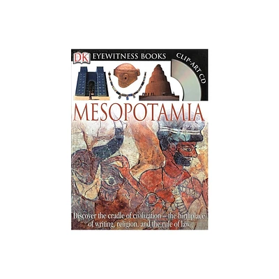 DK Eyewitness Books: Mesopotamia - by John Farndon & Philip Steele (Mixed Media Product)