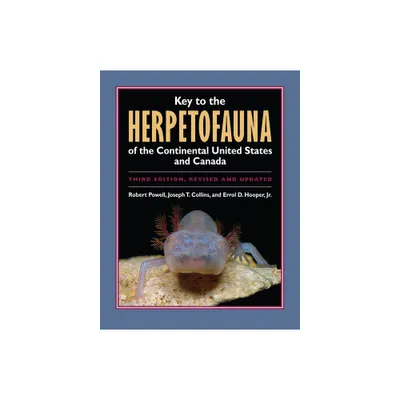 Key to the Herpetofauna of the Continental United States and Canada - by Robert Powell & Joseph T Collins & A01 (Paperback)