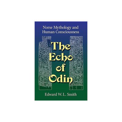 The Echo of Odin - by Edward W L Smith (Paperback)