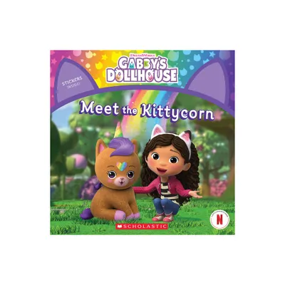 Meet the Kittycorn (Gabbys Dollhouse Storybook) - by Gabhi Martins (Paperback)