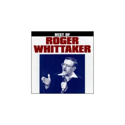 Roger Whittaker - Best of (CD)