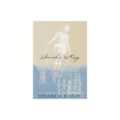 Sarahs Key - by Tatiana De Rosnay (Hardcover)