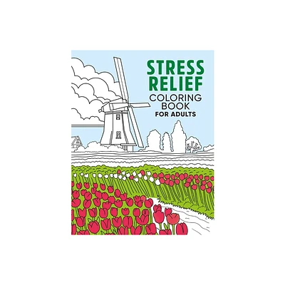 Stress Relief Coloring Book for Adults - (Paperback)