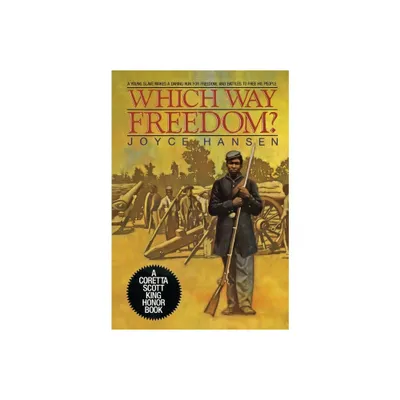 Which Way Freedom? - (Obi and Easter Trilogy (Paperback)) by Joyce Hansen (Paperback)