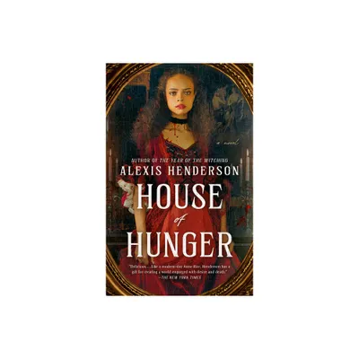 House of Hunger - by Alexis Henderson (Paperback)