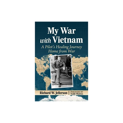 My War with Vietnam - by Richard W Jellerson (Paperback)