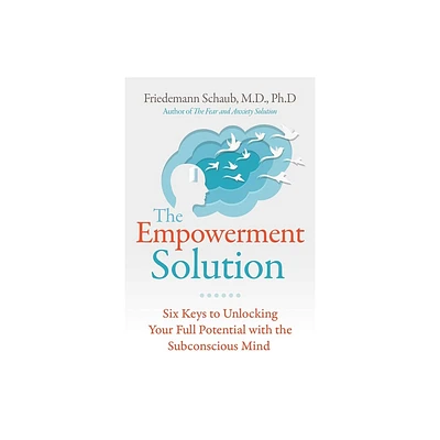 The Empowerment Solution - by Friedemann Schaub (Paperback)