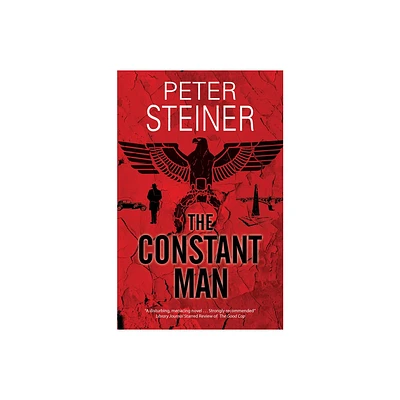 The Constant Man - (A Willi Geismeier Thriller) by Peter Steiner (Paperback)