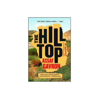 The Hilltop - by Assaf Gavron (Paperback)