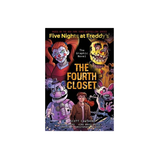 The Fourth Closet An AFK Book (Five Nights at Freddys Graphic Novel 3)  (Scott Cawthon, Kira Breed-Wrisley) (z-lib.org) Pages 1-50 - Flip PDF  Download