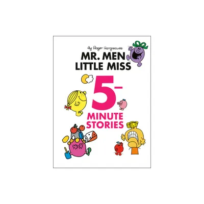 Mr. Men Little Miss 5-Minute Stories - (Mr. Men and Little Miss) by Roger Hargreaves (Hardcover)