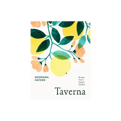 Taverna - by Georgina Hayden (Hardcover)