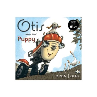 Otis and the Puppy ( Otis) (Hardcover) by Loren Long