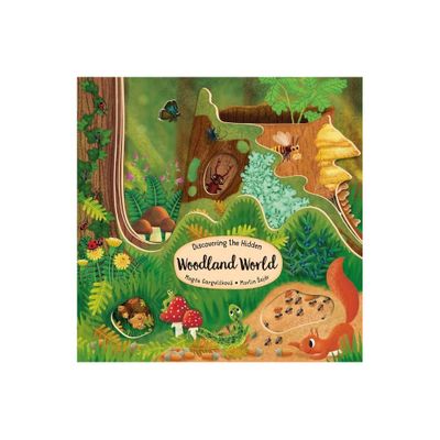 Discovering the Hidden Woodland World - (Peek Inside) by Magda Garulakova (Hardcover)