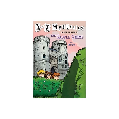 A to Z Mysteries Super Edition #6 - by Ron Roy (Paperback)