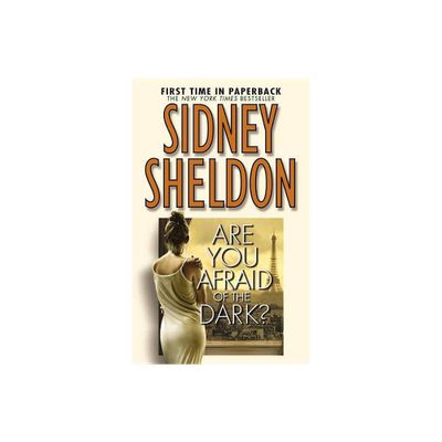 Are You Afraid of the Dark? - by Sidney Sheldon (Paperback)